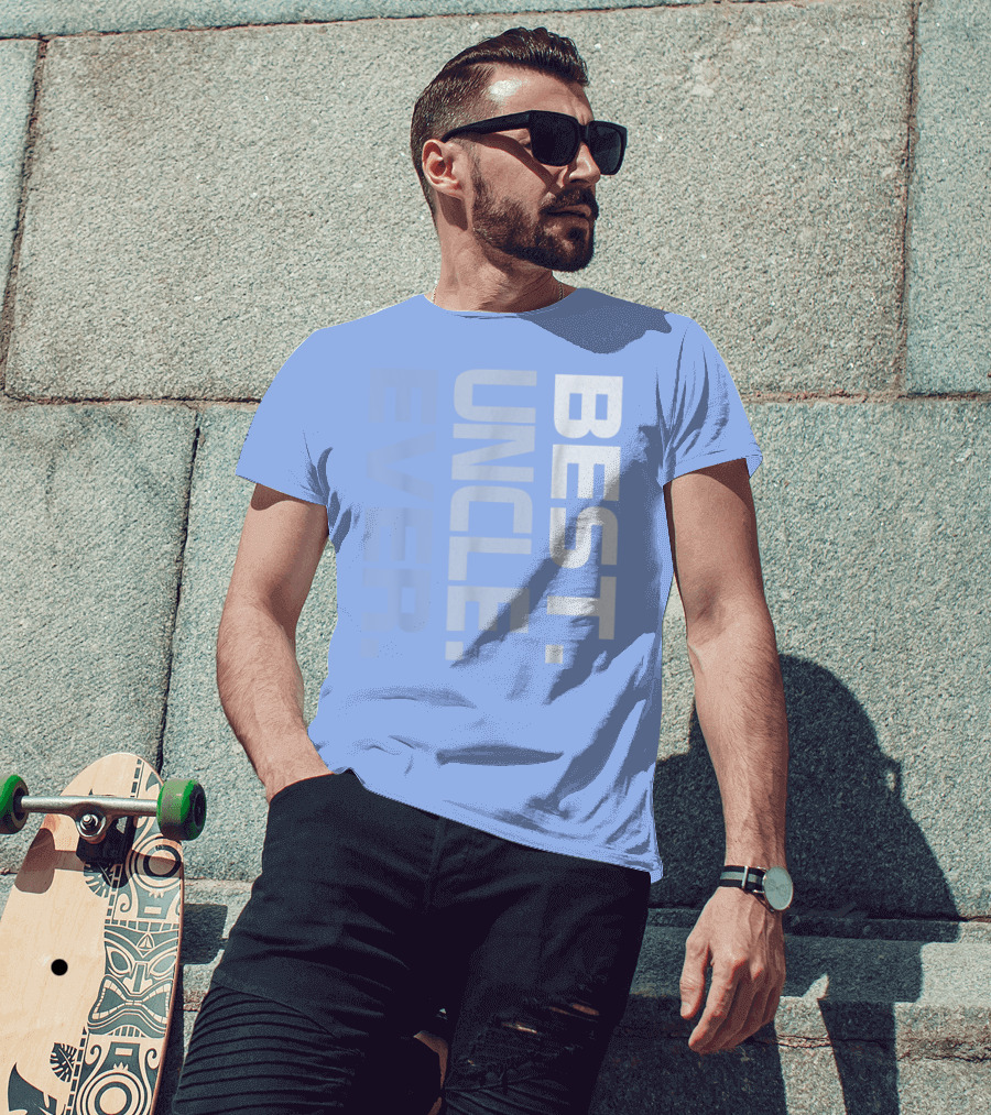 BEST UNCLE EVER T-Shirt