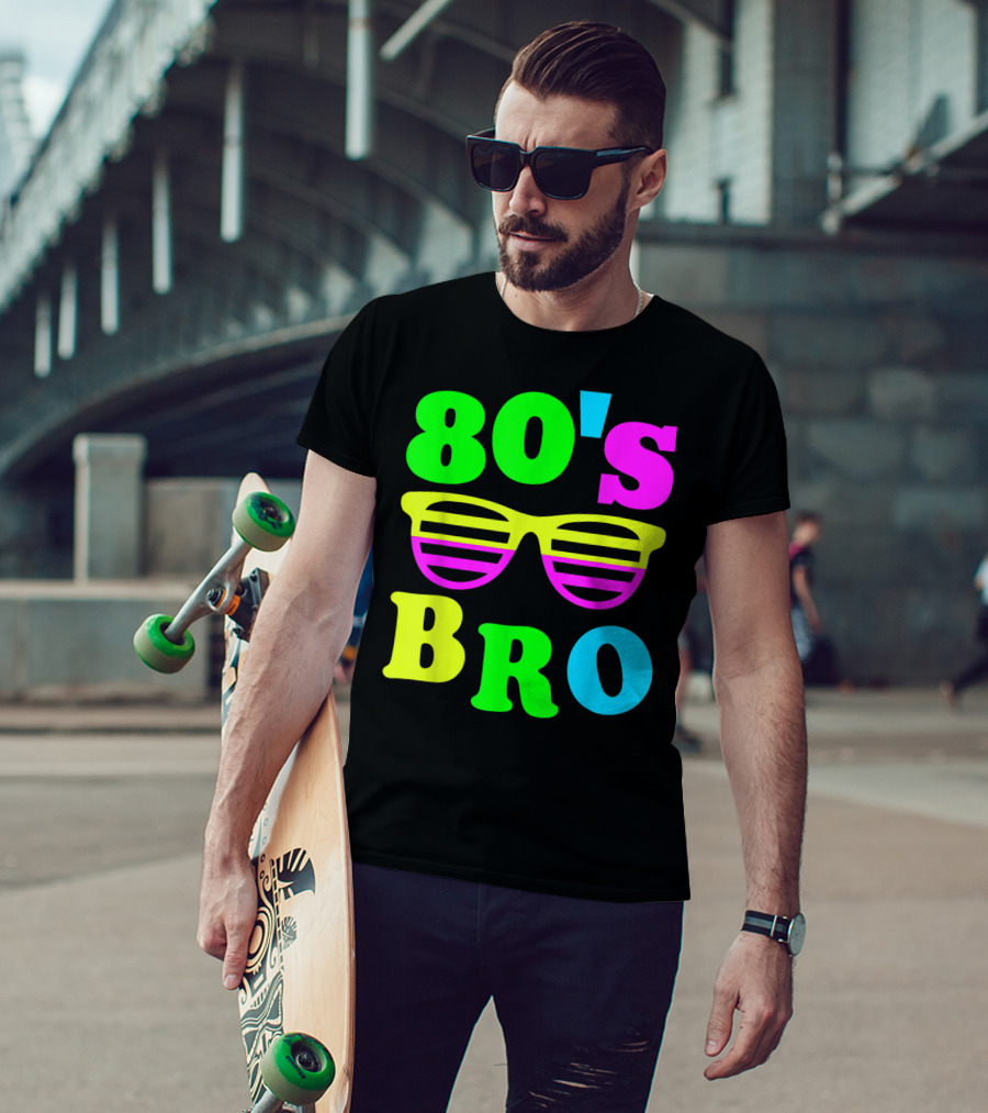 80's Bro Retro Sunglasses Neon 80s 90s Party Vibes T-Shirt