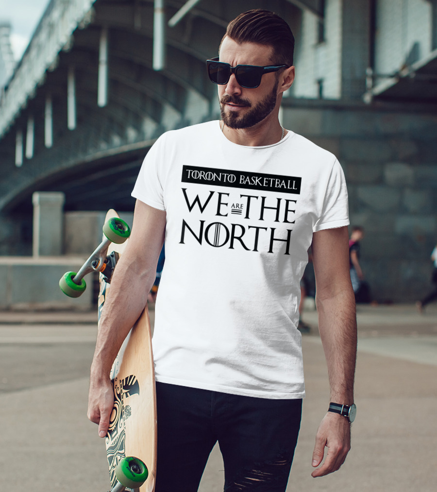 We Are The North Toronto Basketball Canada T-Shirt