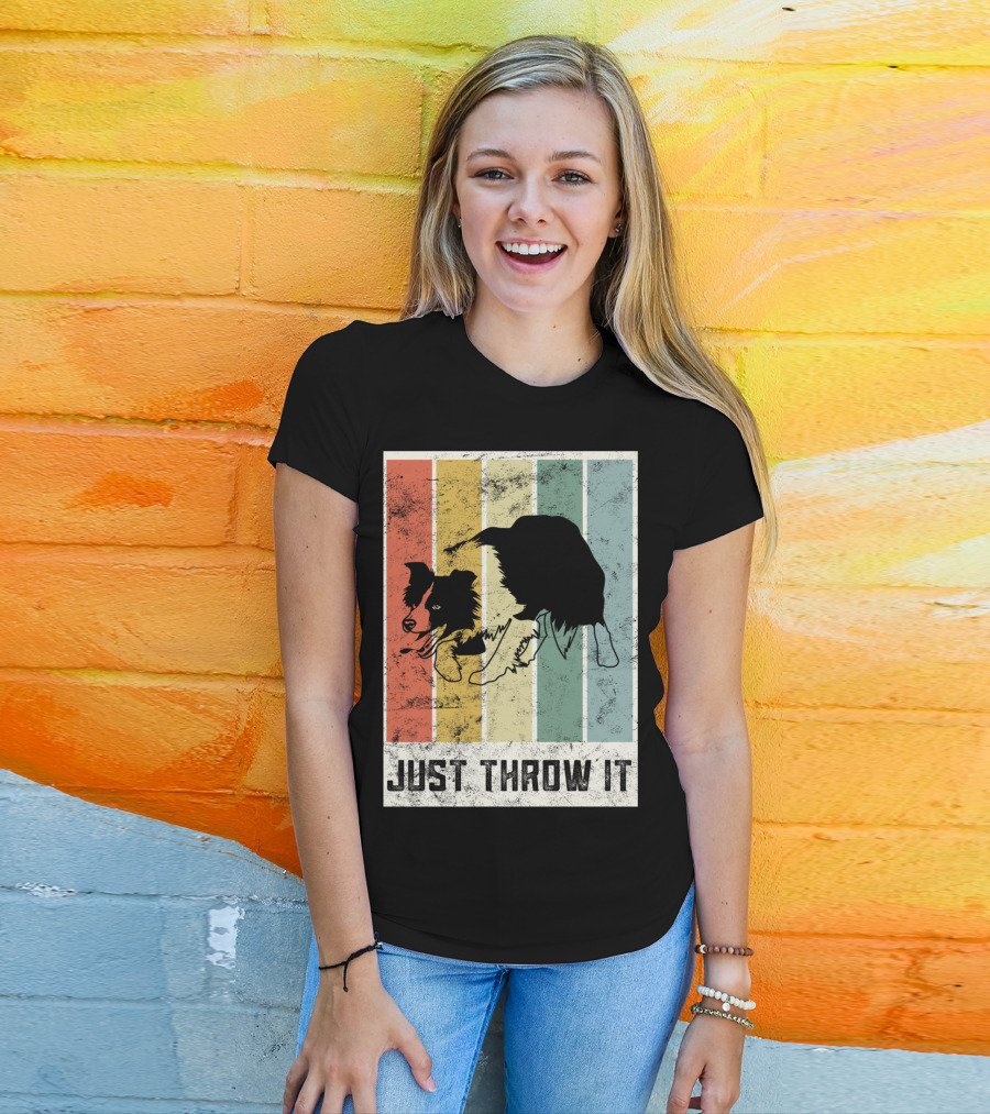 Just Throw It I Love My Border Collie Mom Herd T-Shirt