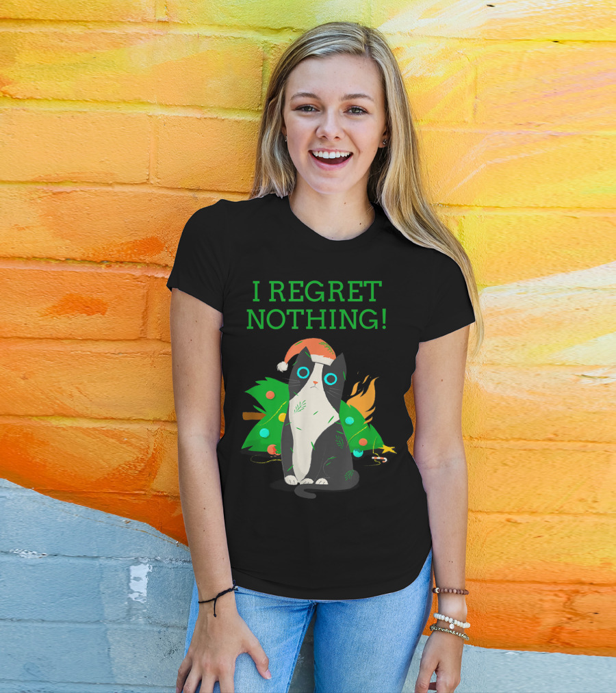 I Regret Nothing Funny Cat With Santa Hat And Christmas Tree T-Shirt