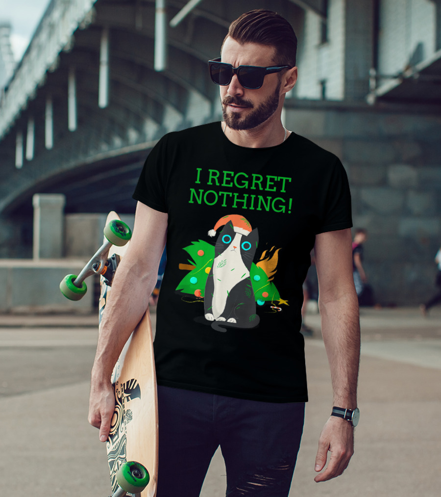 I Regret Nothing Funny Cat With Santa Hat And Christmas Tree T-Shirt