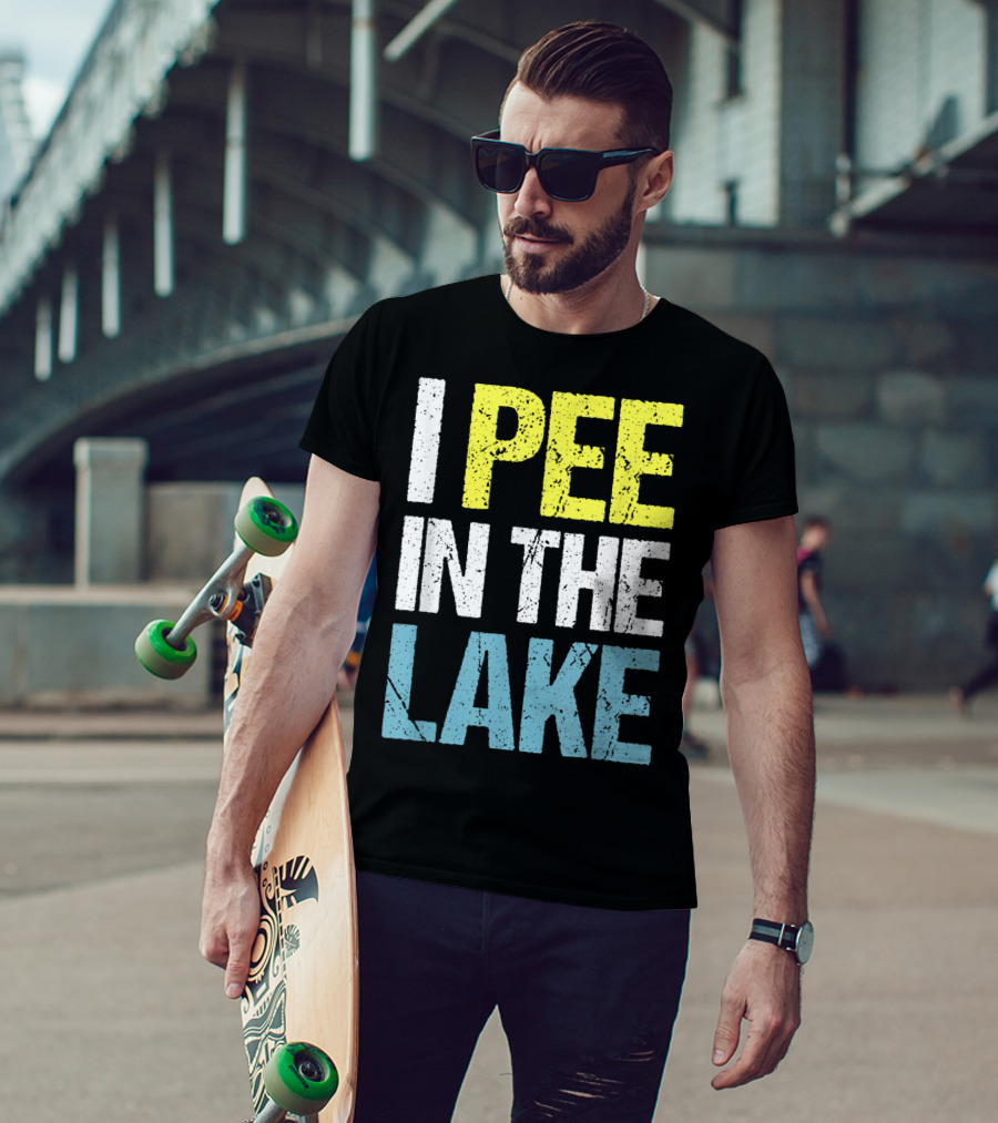 I Pee In The Lake Funny Summer T-Shirt