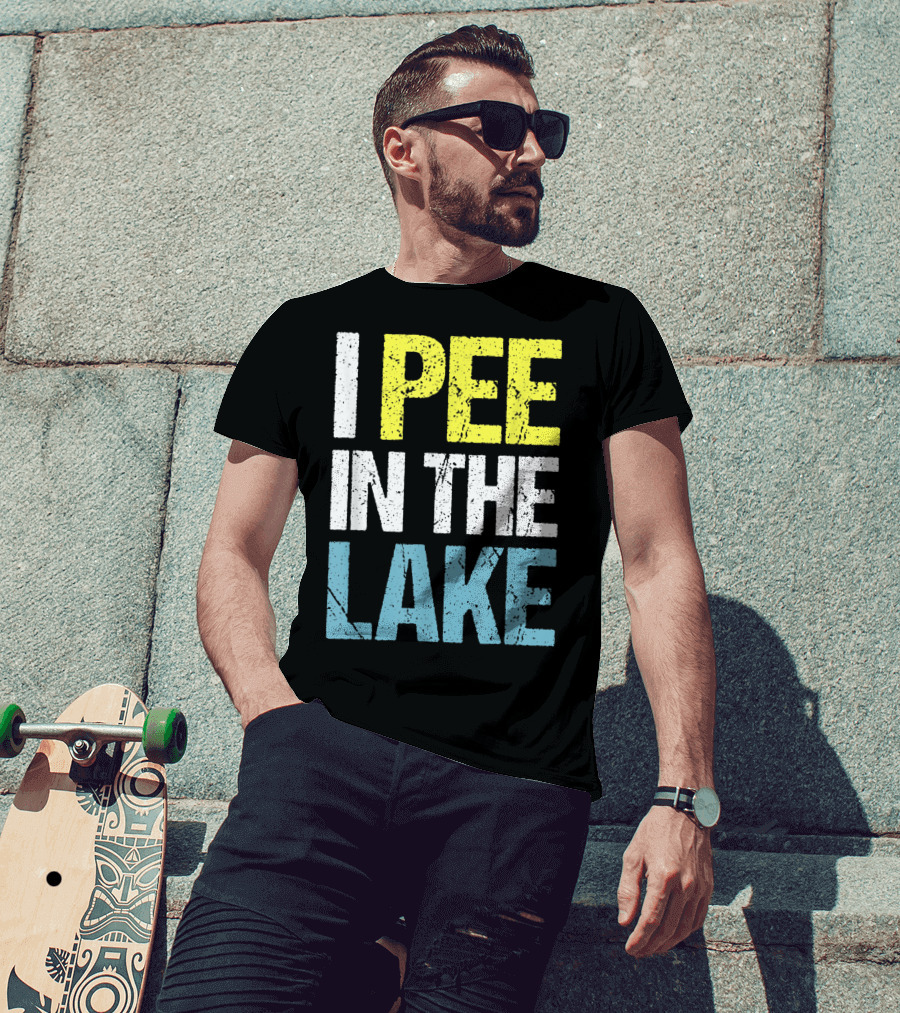 I Pee In The Lake Funny Summer T-Shirt
