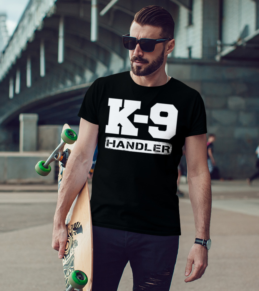 K-9 Handler Police Sheriff Cops Law Enforcement Du T-Shirt