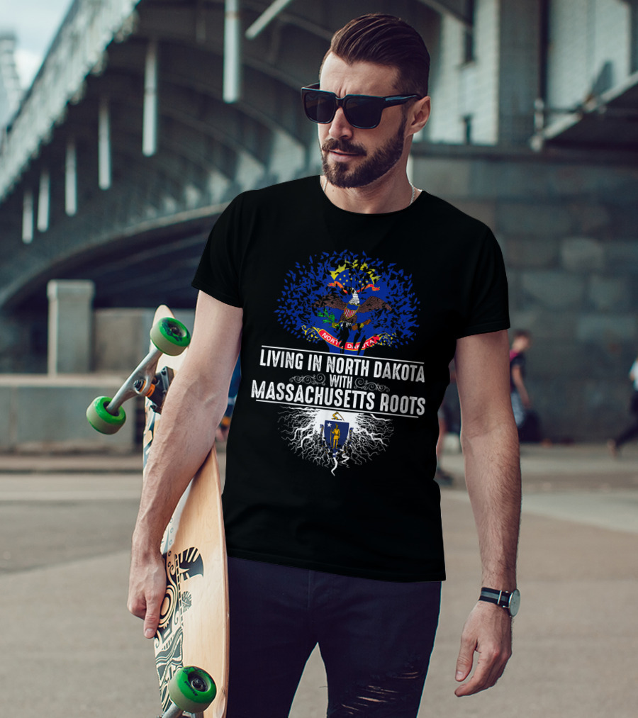 Living In North Dakota With Massachusetts Roots Flag T-Shirt