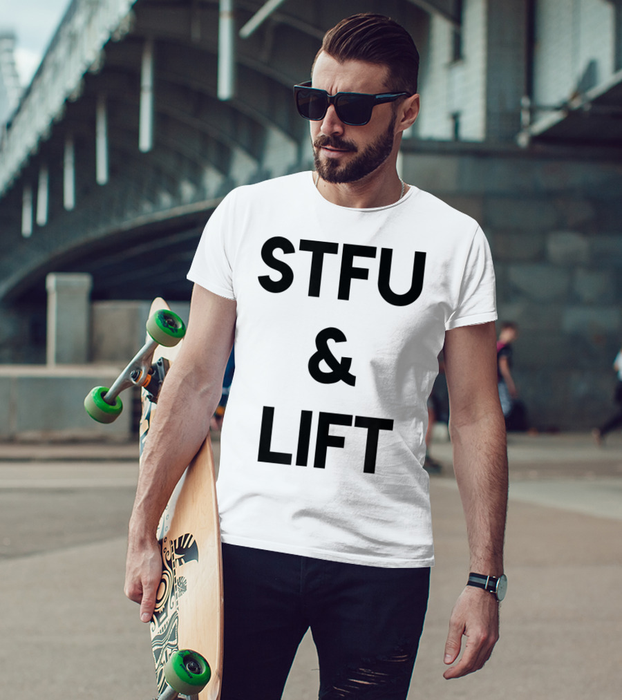 STFU And Lift Powerlifting Gym Rat Bodybuilding T-Shirt