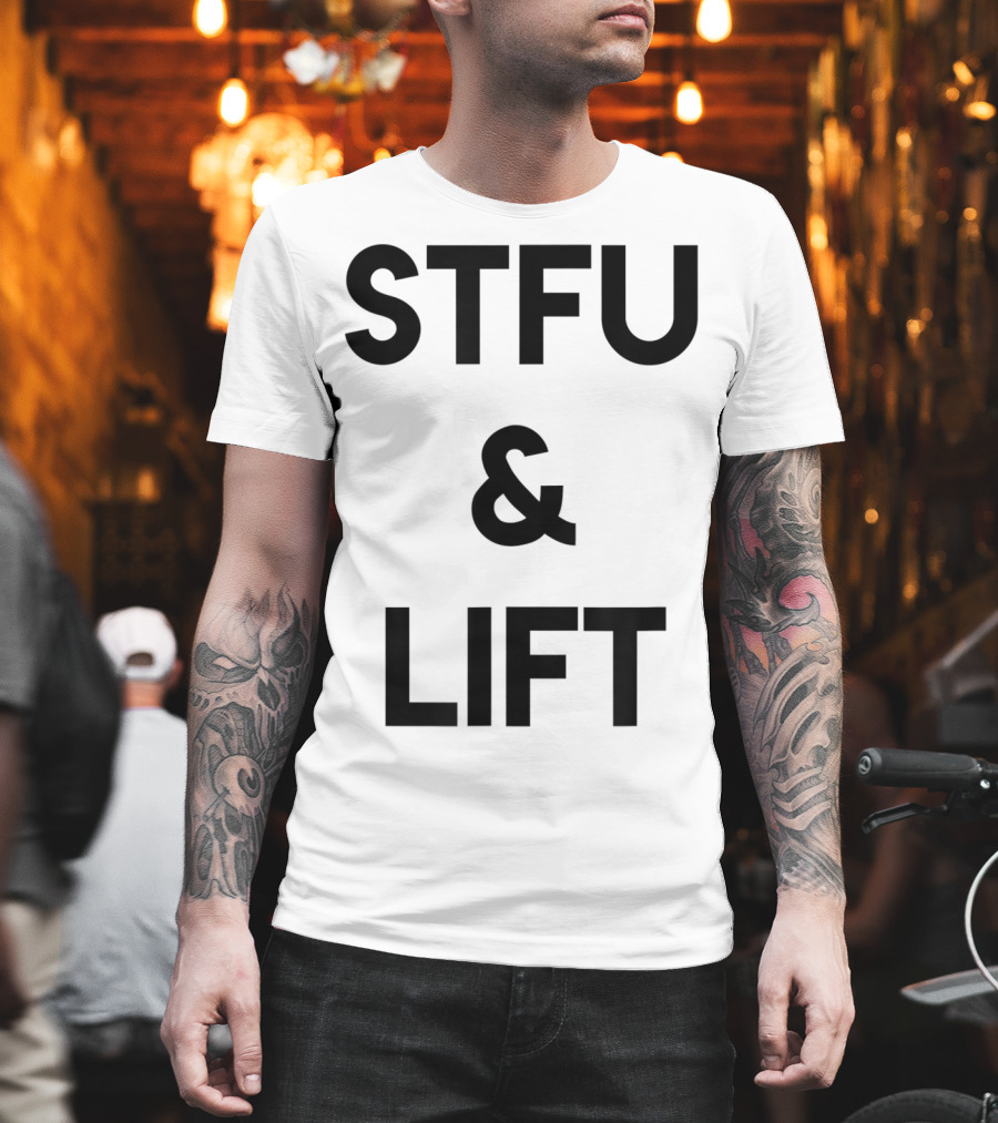 STFU and Lift Powerlifting Gym Rat Bodybuilding T-Shirt