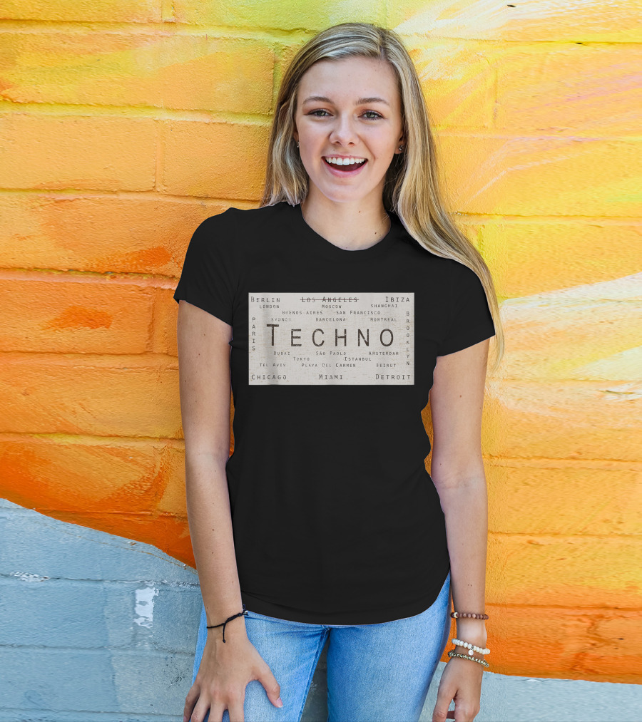 Techno Music Cities Berlin London Ibiza Detroit Paris Tokyo Miami Brooklyn Montreal T-Shirt