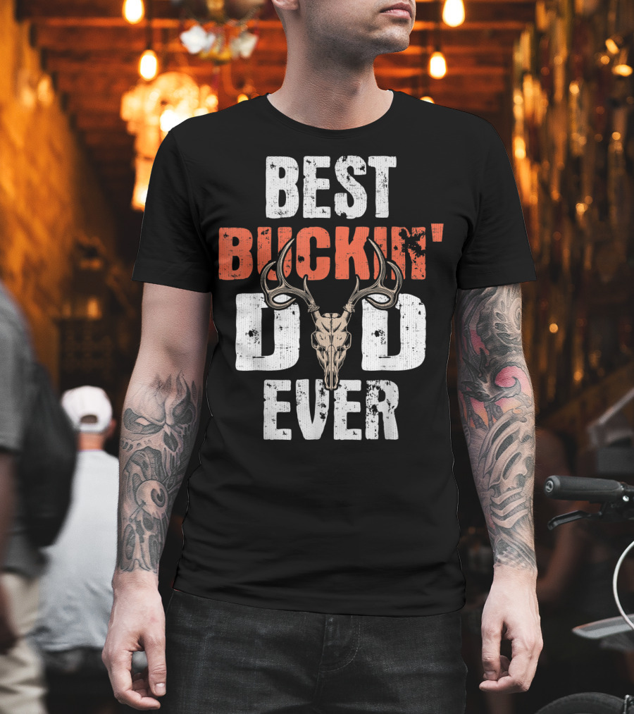 Best Buckin' Dad Ever Hunter Deer Buck Stag GA T-Shirt