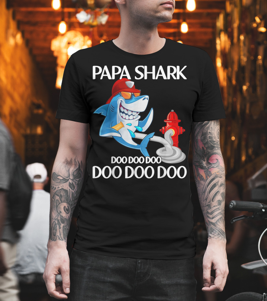 Papa Shark Doo Doo Doo Firefighter Father's Day Fun T-Shirt