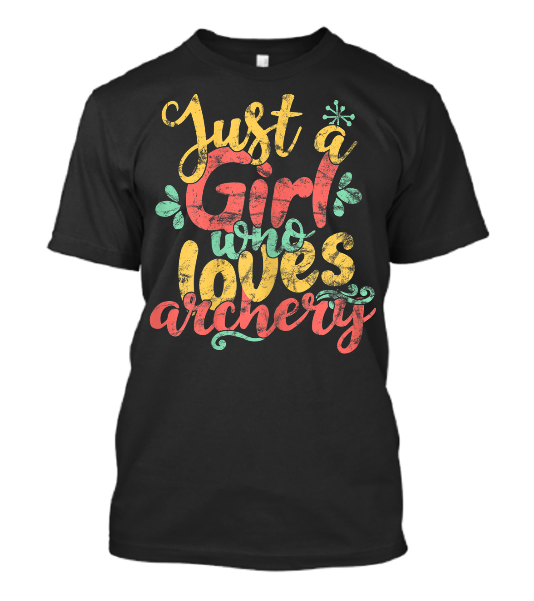 Just A Girl Who Loves Archery T-Shirt