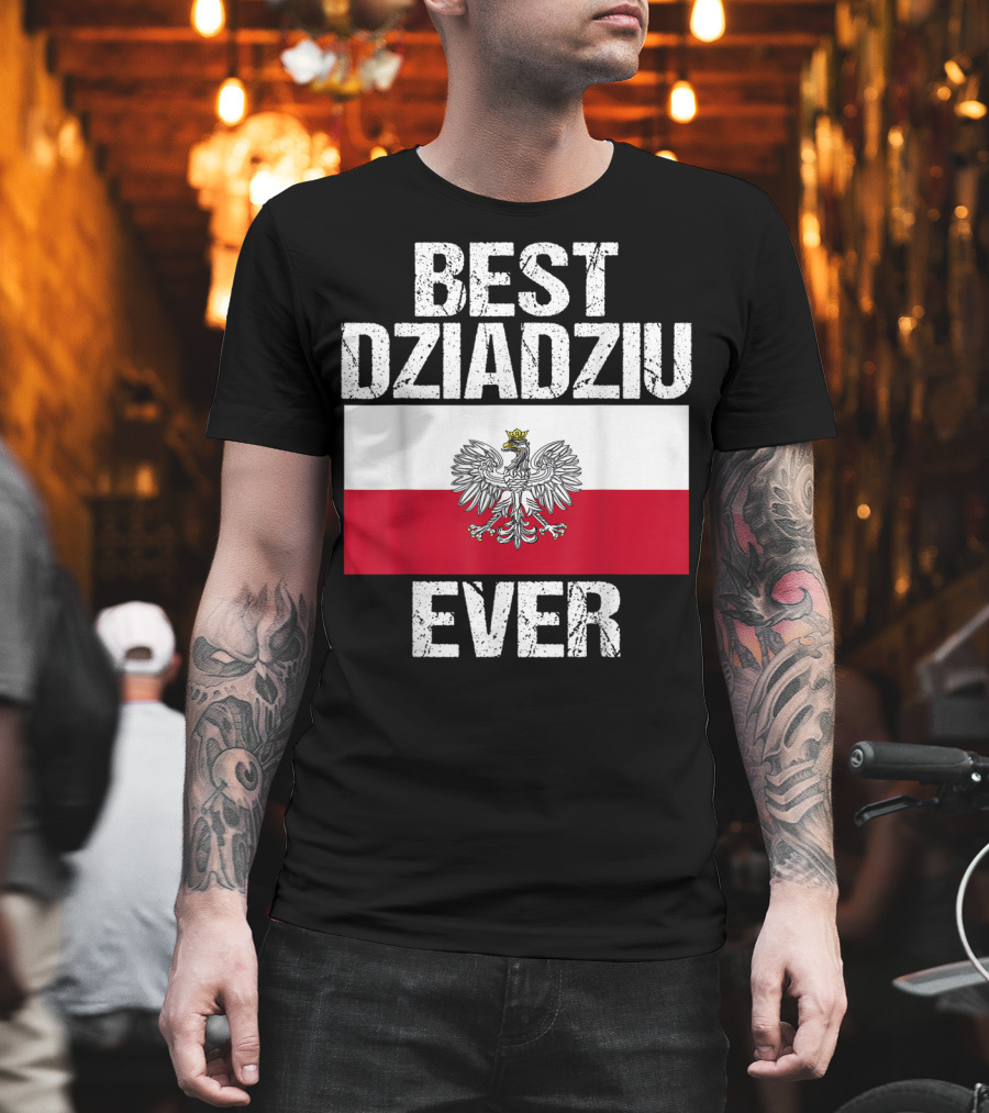 Best Dziadziu Ever Polish Flag With Eagle Emblem T-Shirt
