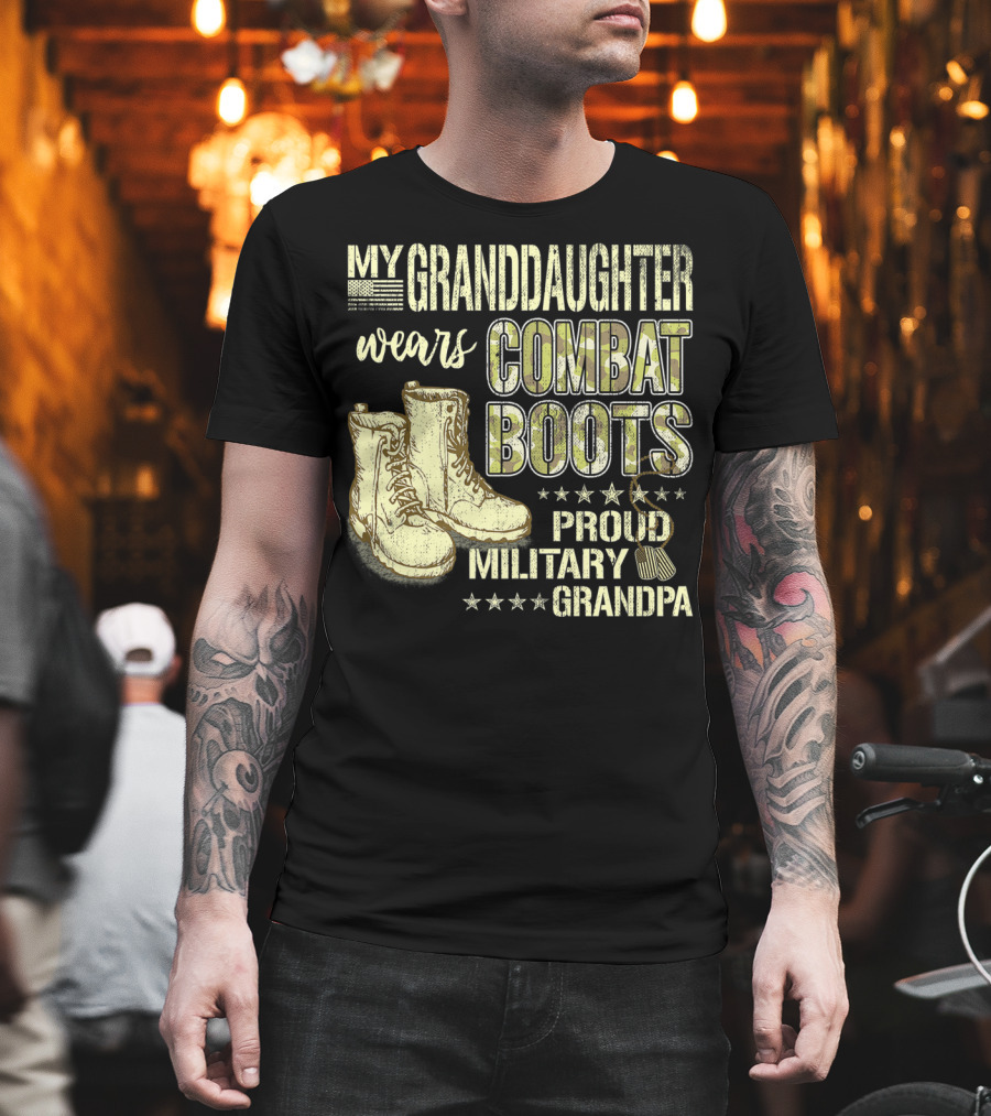 My Granddaughter Wears Combat Boots Proud Military Grandpa T-Shirt