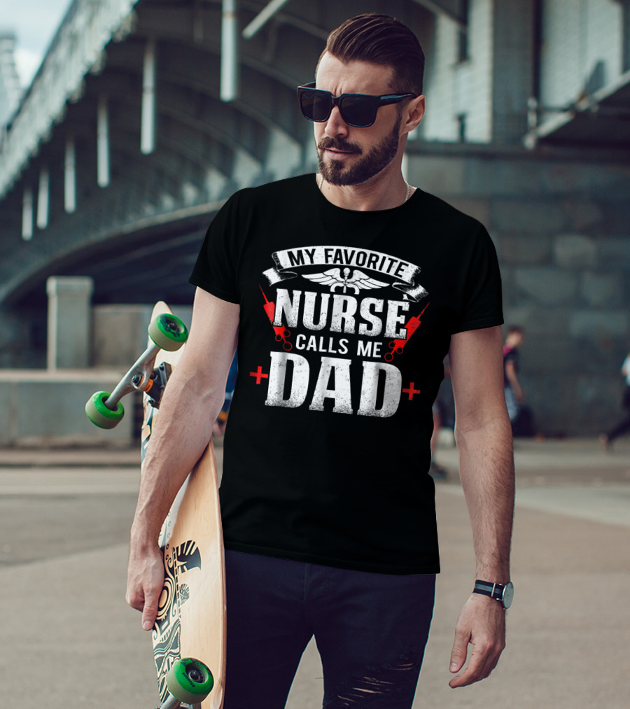 My Favorite Nurse Calls Me Dad Medical Symbols And Red Crosses T-Shirt