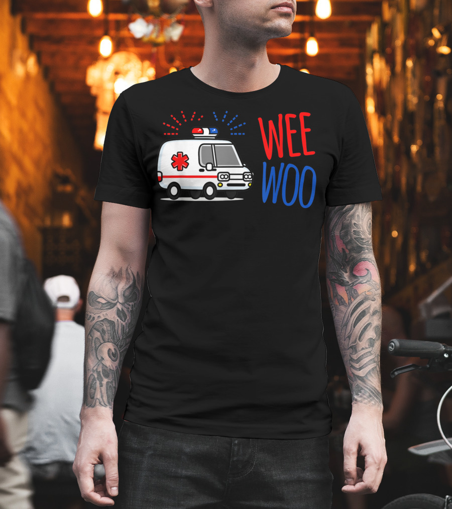 WEE WOO Ambulance EMT Paramedic AMR Emergency Response T-Shirt