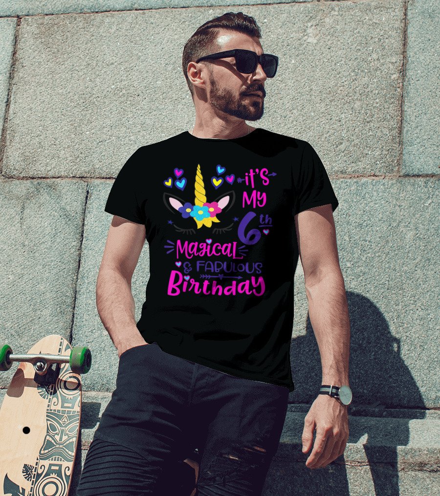 It's My 6th Magical Fabulous Birthday Unicorn Hearts T-Shirt