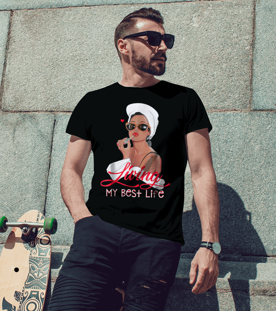 Living My Best Life Awesome For Girl Retro Glam T-Shirt