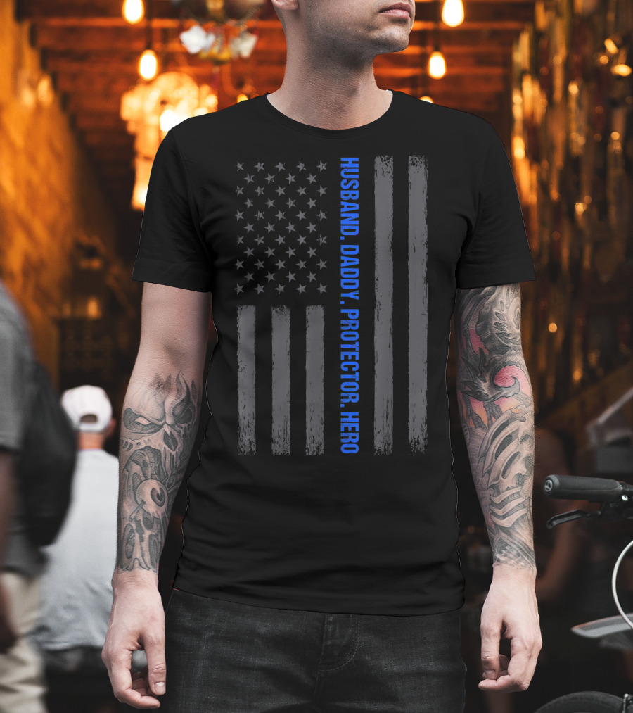 Husband Daddy Protector Hero Mens Thin Blue Line Flag T-Shirt