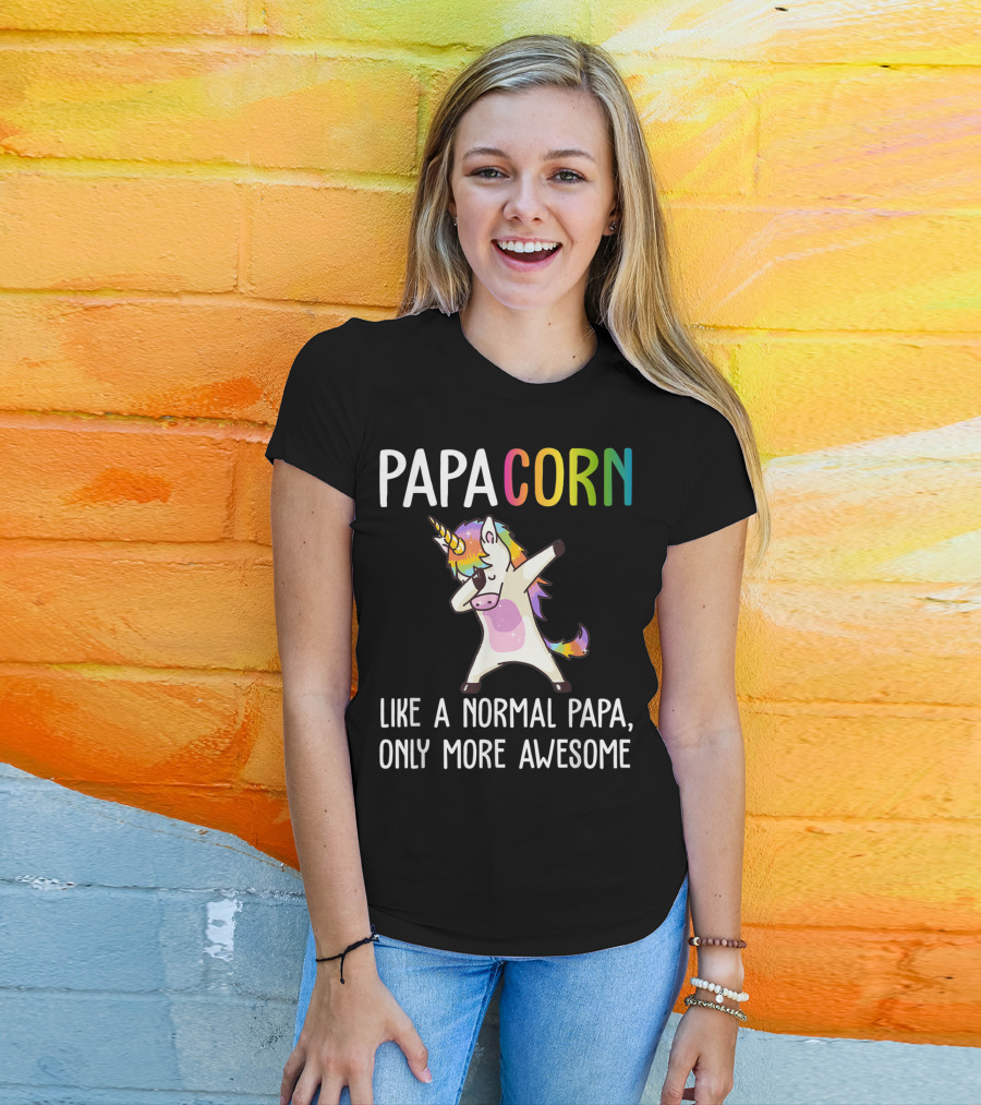 PAPACORN Like A Normal Papa Only More Awesome Dabbing Unicorn T-Shirt