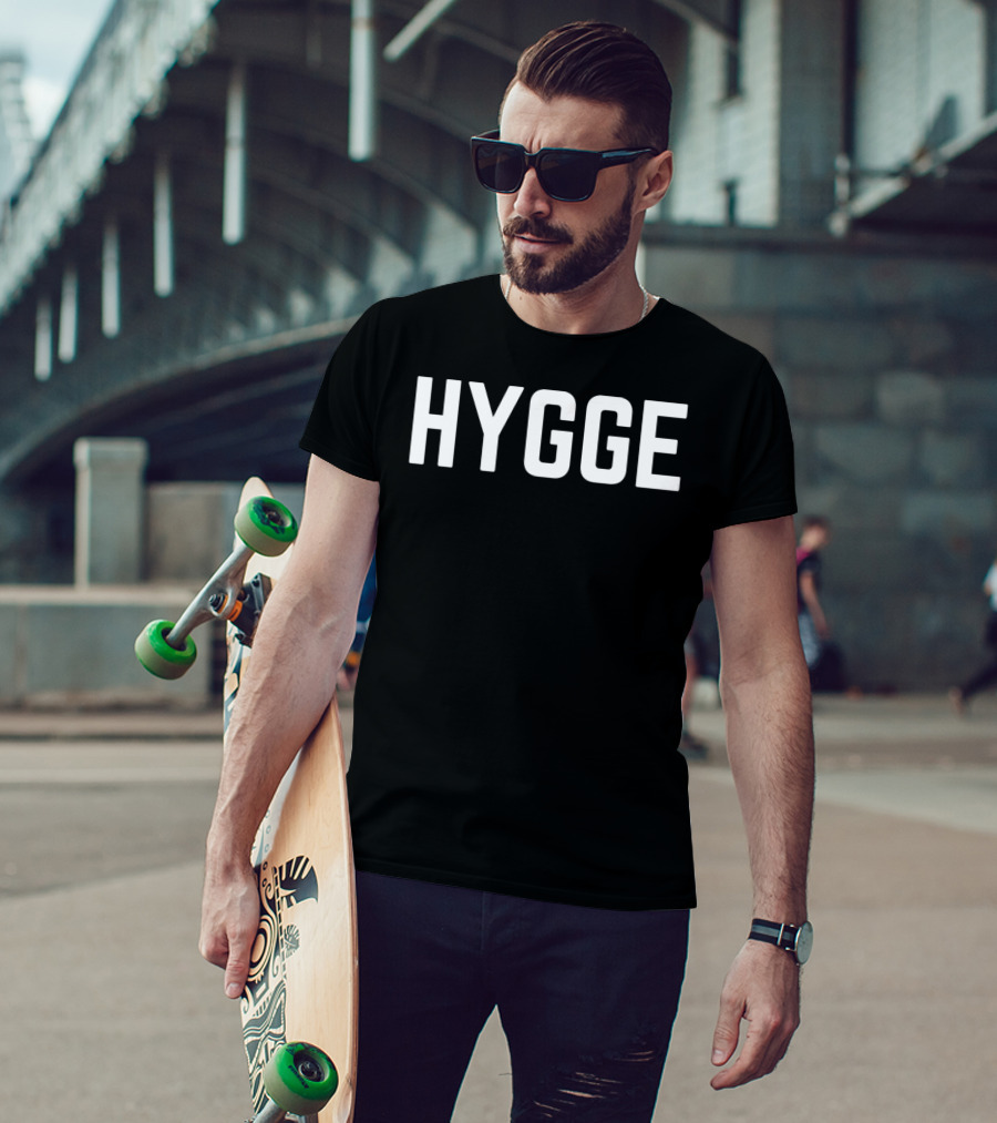 Hygge By Hygge For Cozy Hygge Life T-Shirt