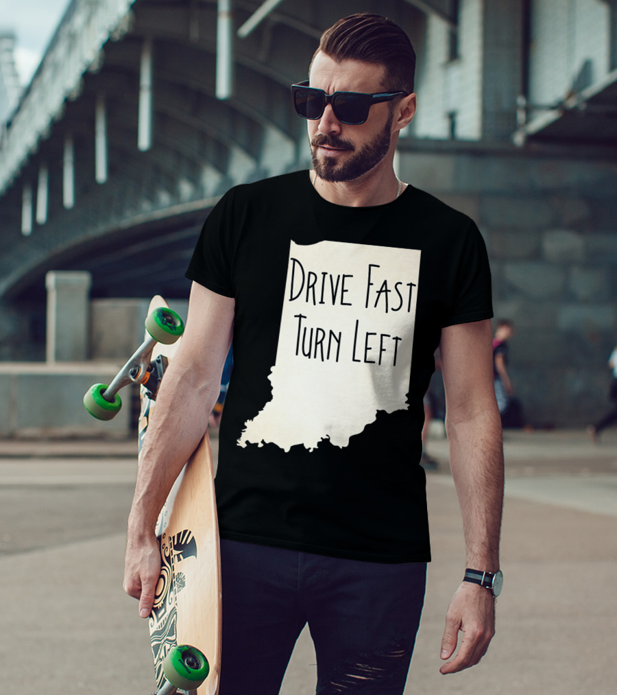 Indiana Drive Fast Turn Left Racing Outline T-Shirt