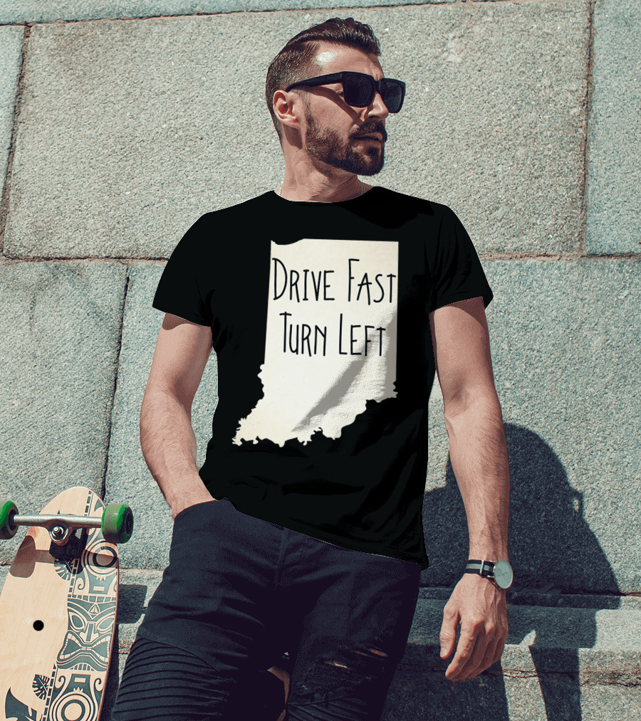 Indiana Drive Fast Turn Left Racing Outline T-Shirt