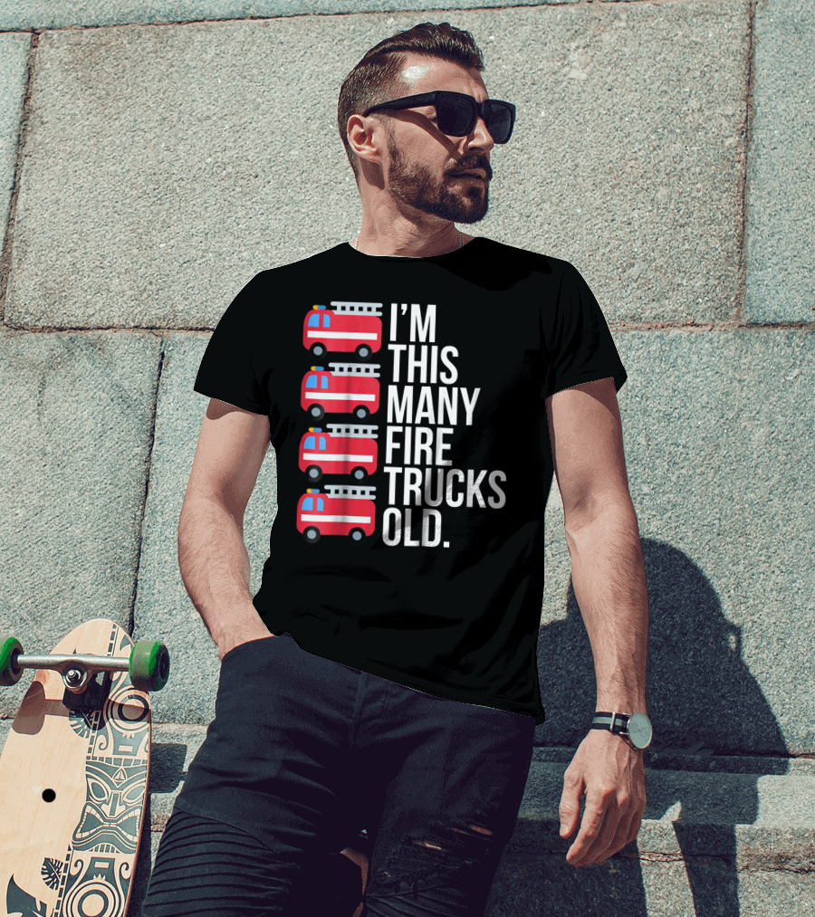 I'm This Many Fire Trucks Old Four Year T-Shirt