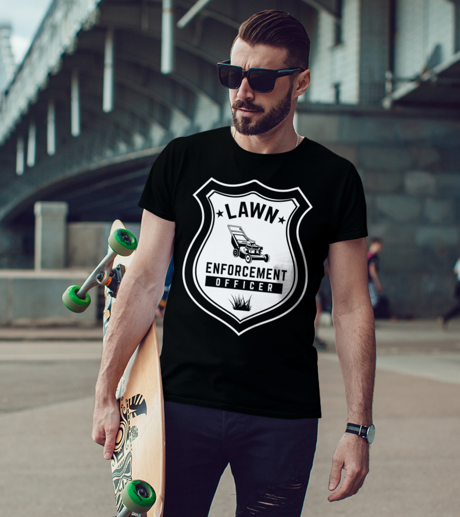Lawn Enforcement Officer Badge With Lawn Mower And Grass T-Shirt