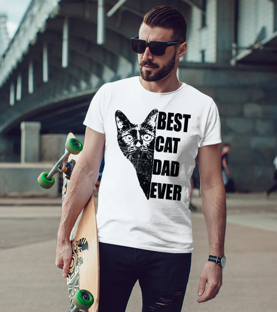 Best Cat Dad Ever T-Shirt
