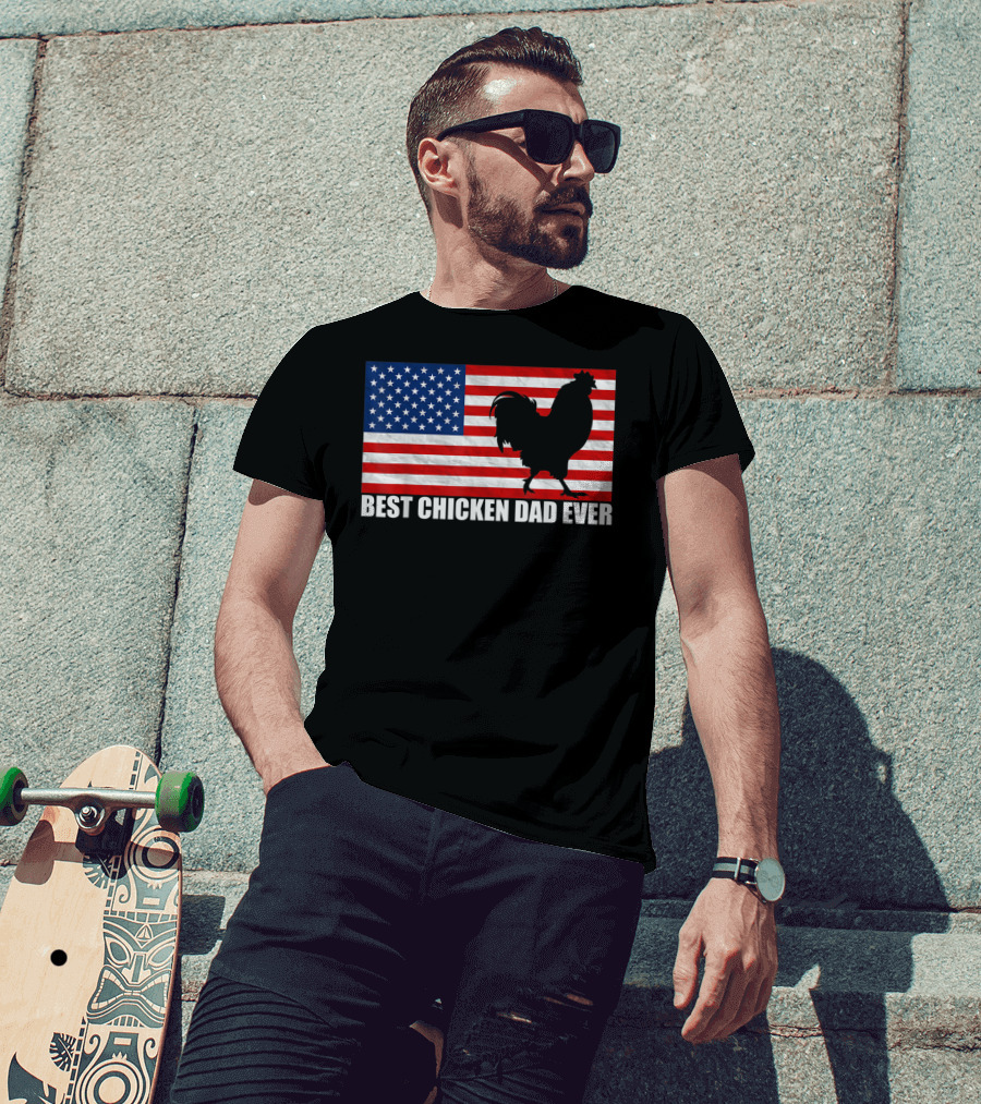 Best Chicken Dad Ever American Flag Rooster T-Shirt