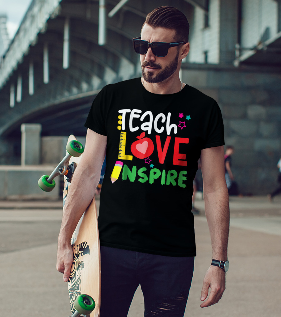 Teach Love Inspire Teacher Teaching For Me Ruler Apple Pencil Stars T-Shirt