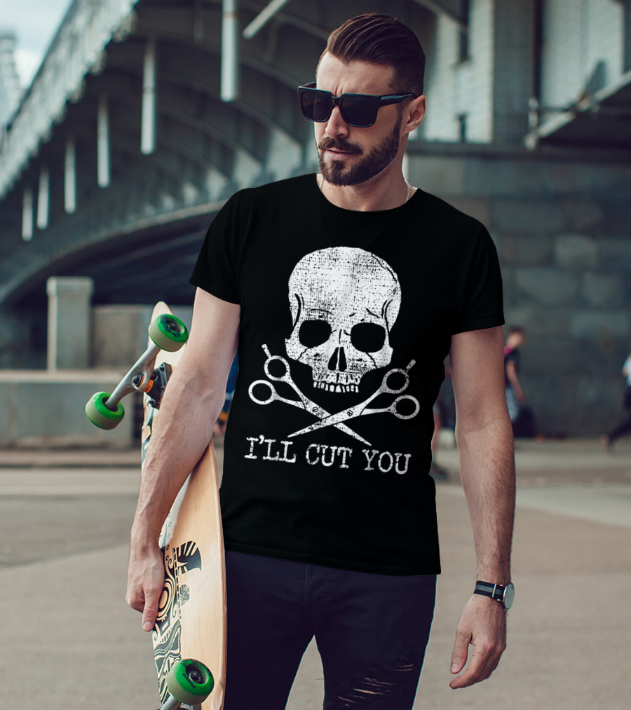 Vintage Barber Hairdresser Hair Sty I'll Cut You Skull With Scissors T-Shirt