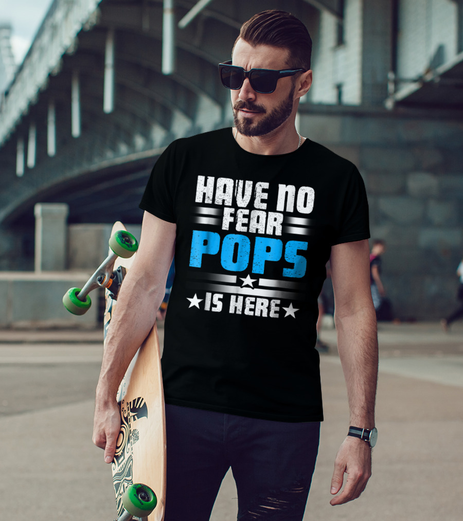 Have No Fear Pops Is Here Starry T-Shirt