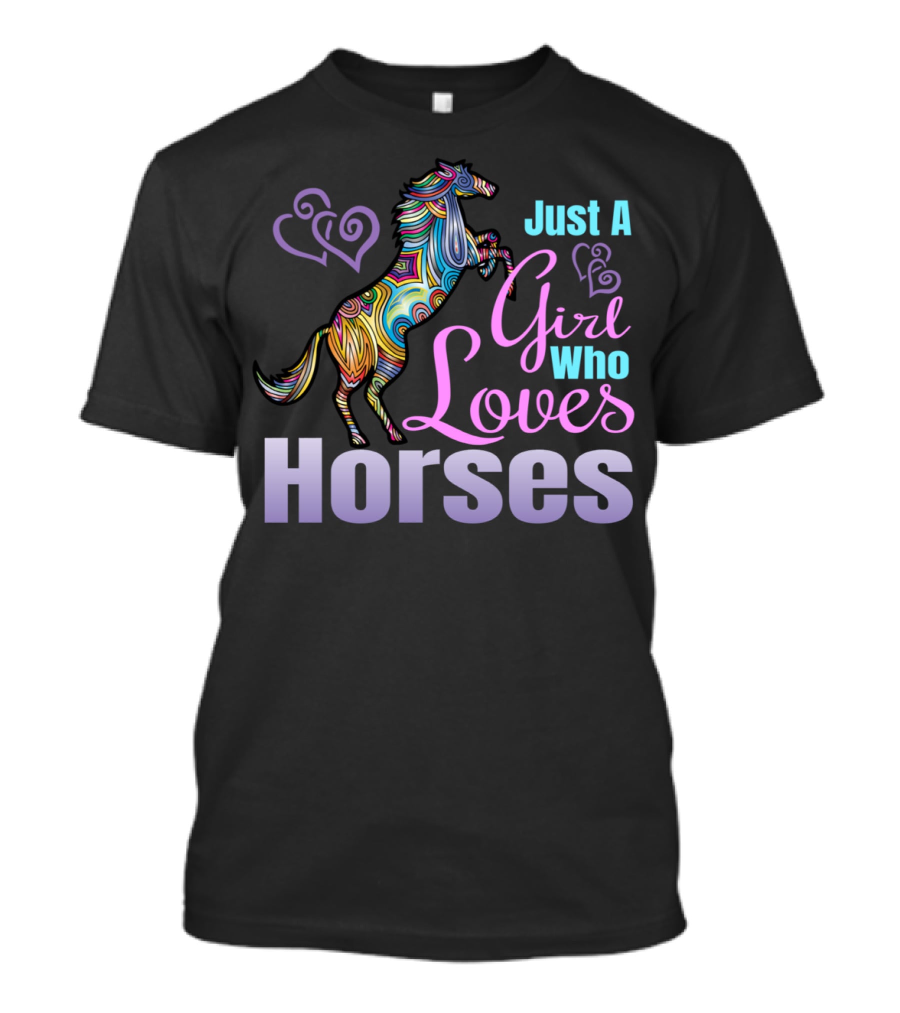 Just A Girl Who Loves Horses Colorful Patterned Horse With Hearts T-Shirt