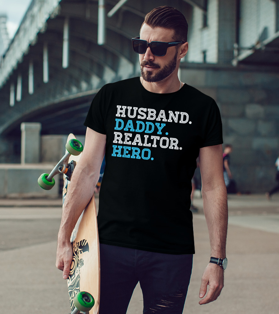 Husband Daddy Realtor Hero T-Shirt