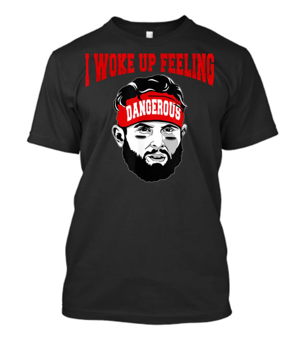 I Woke Up Feeling Dangerous Football 6 Funny Headband T-Shirt