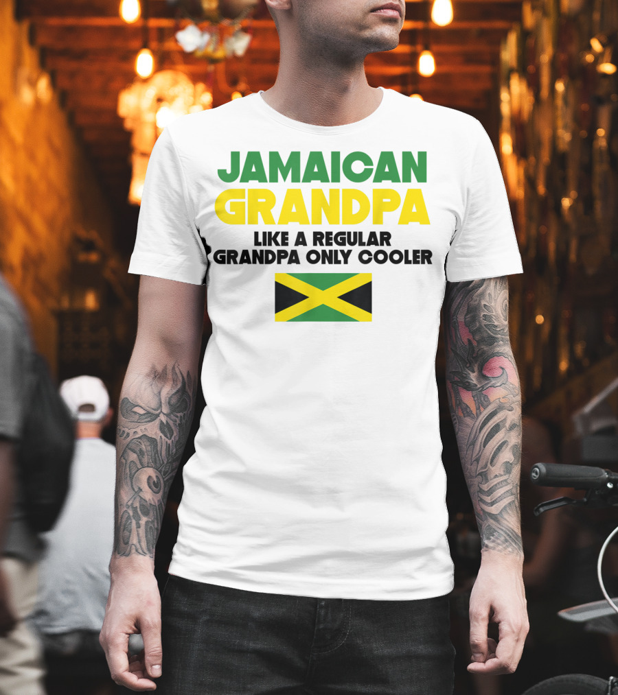 Jamaican Grandpa Like a Regular Grandpa Only Cooler T-Shirt
