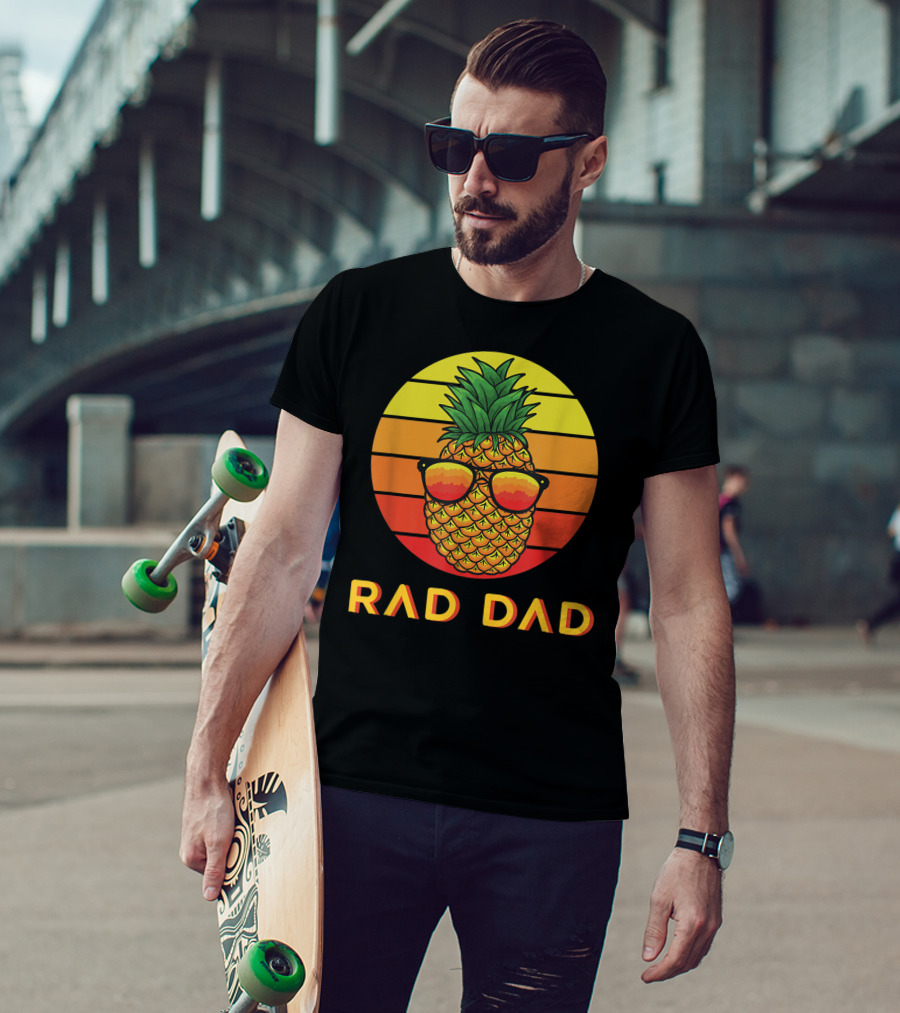 RAD DAD Pineapple With Sunglasses At Sunset T-Shirt