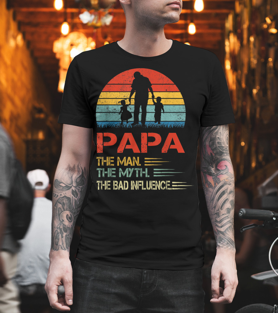 Papa The Man The Myth The Bad Influence Retro Sunset T-Shirt