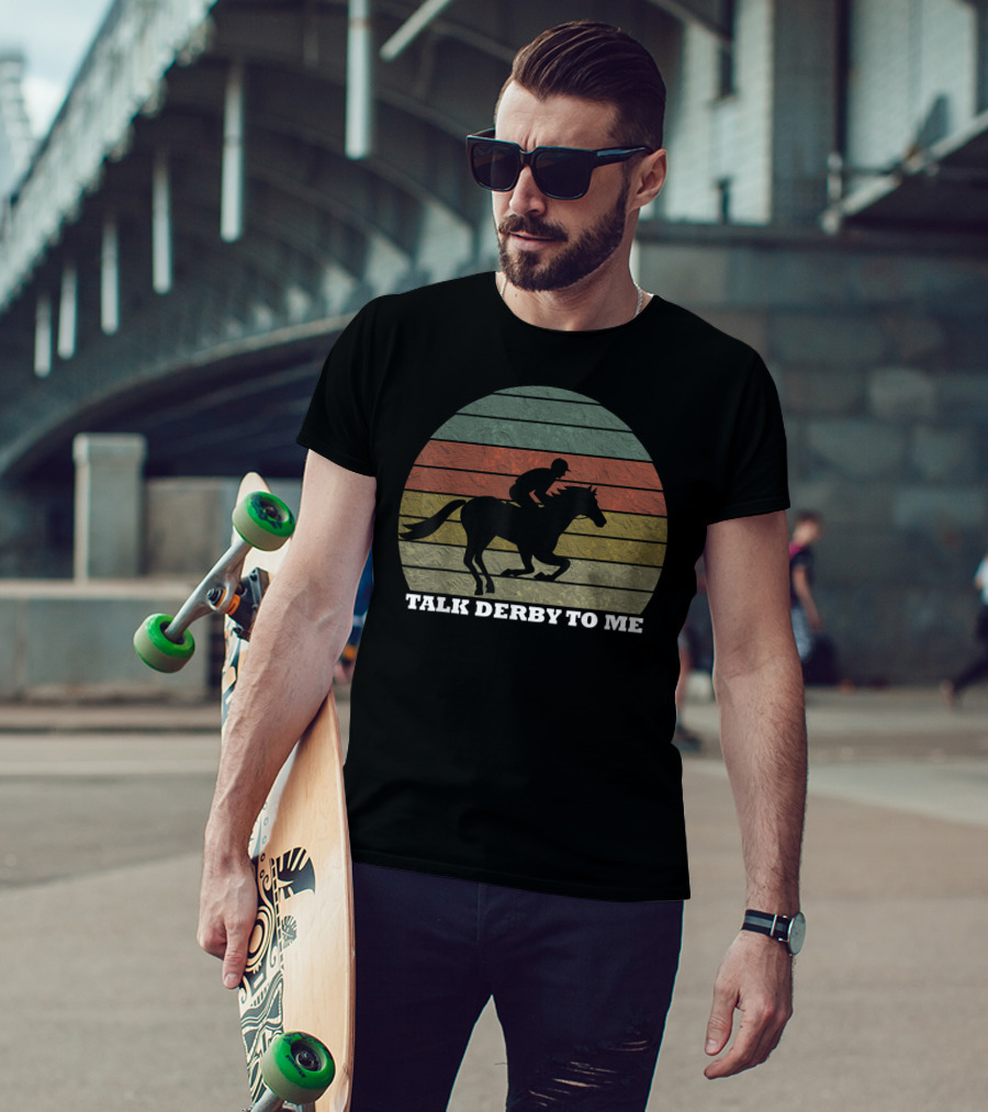 Talk Derby To Me Retro Horse Racing T-Shirt