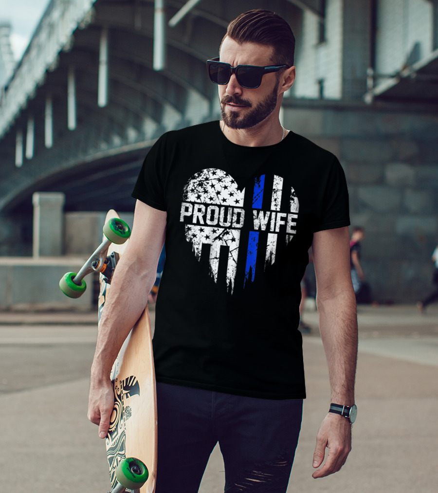 Proud Wife Thin Blue Line Heart American Police Flag T-Shirt