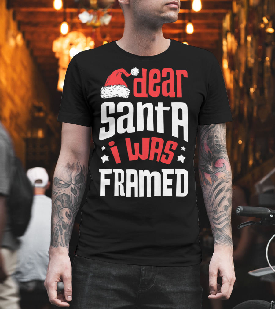 Dear Santa I Was Framed Christmas Baby Boys Funny Quote With Santa Hat T-Shirt