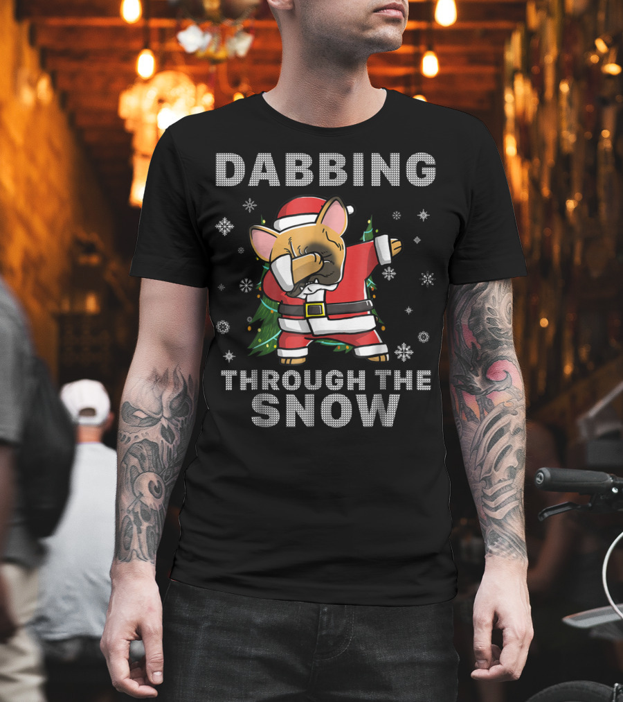 Dabbing Through the Snow French Bulldog Santa Christmas Frenchie T-Shirt