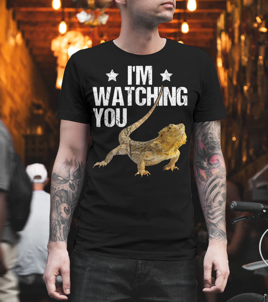 I'm Watching You Bearded Dragon T-Shirt