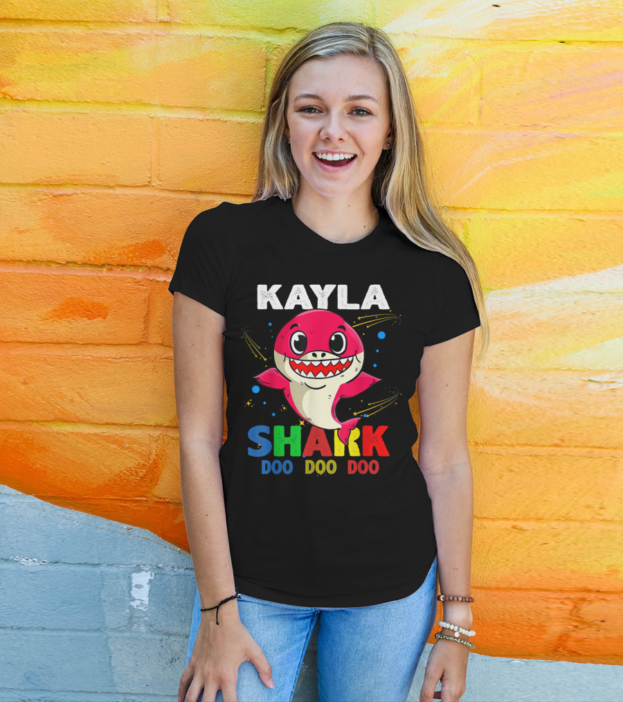Kayla Shark Doo Doo Doo Custom Name Colorful T-Shirt