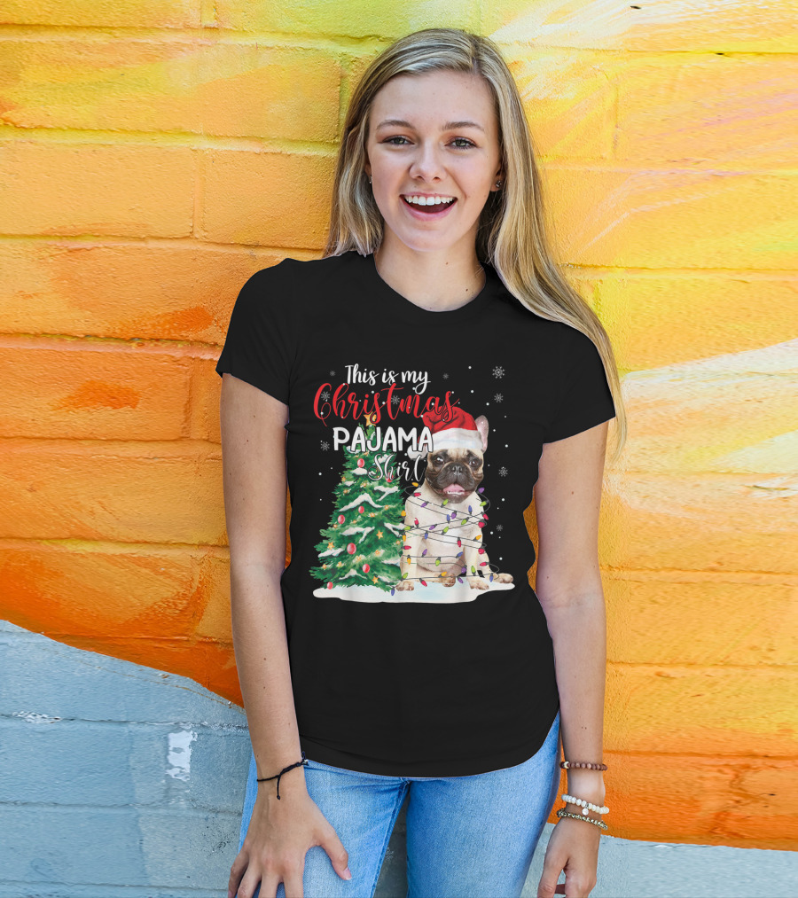 This Is My Christmas Pajama Shirt French Bulldog T-Shirt