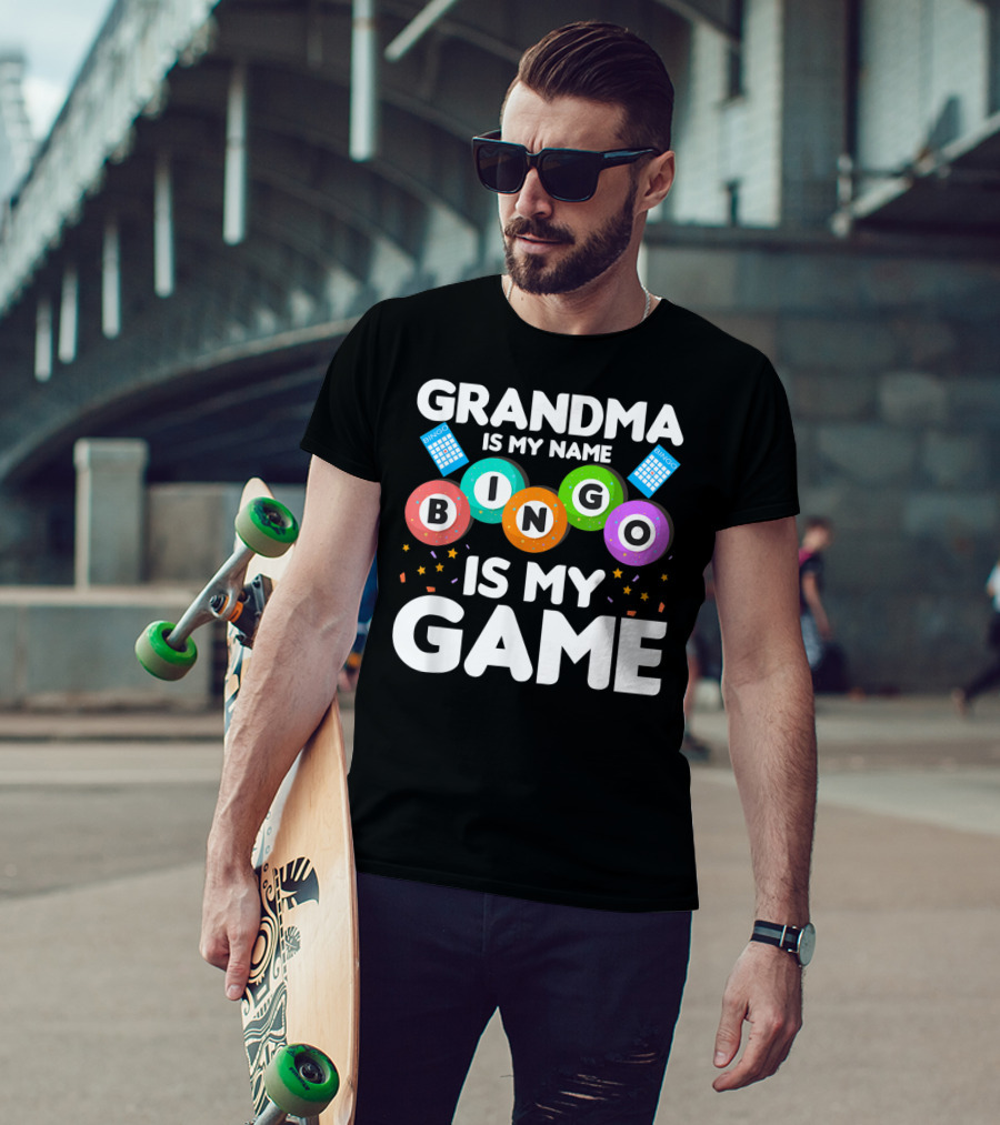 Grandma Is My Name Bingo Is My Game Colorful Bingo Cards And Balls T-Shirt