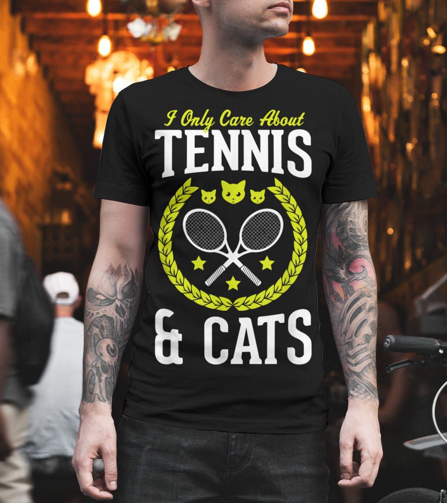 I Only Care About Tennis and Cats Funny Tennis Rackets Cat Faces Laurel Stars T-Shirt