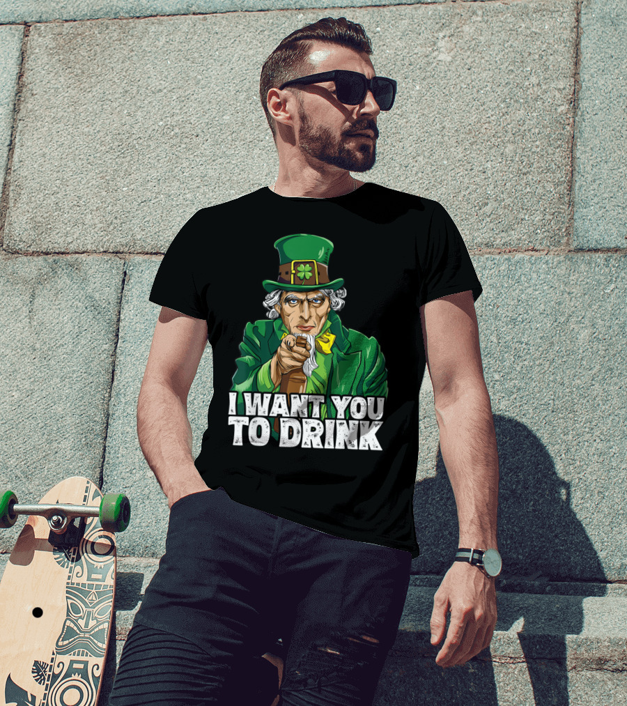 I Want You To Drink Uncle Sam St Patrick's Day Irish Costume T-Shirt